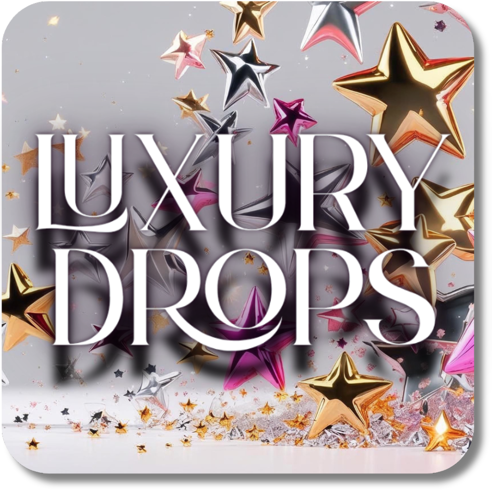 Luxury Drops